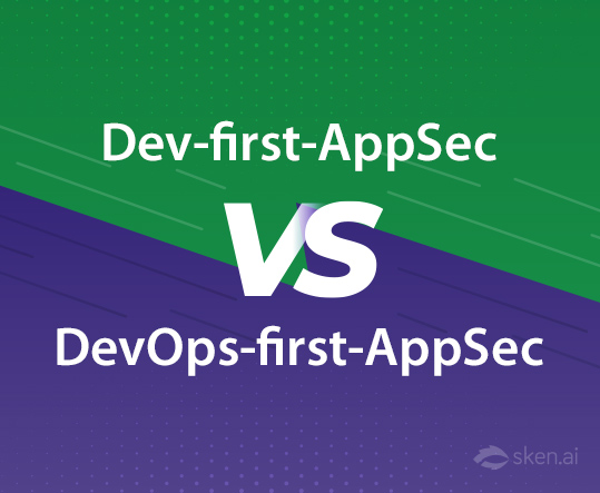 Dev-first-AppSec Vs DevOps-First-AppSec – is there a big difference?